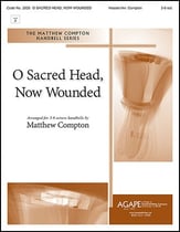 O Sacred Head Now Wounded Handbell sheet music cover